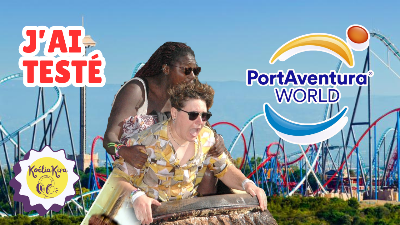 PortAventura : mon top 8 des attractions du&nbsp;parc