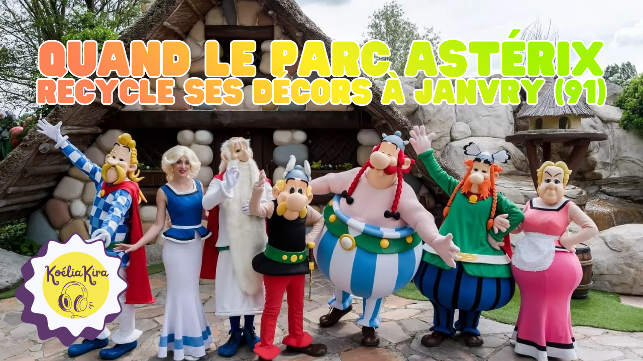 Quand le Parc Astérix recycle ses décors à Janvry&nbsp;(91)